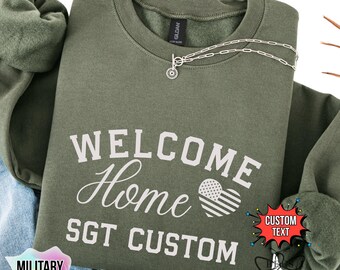 Custom Military Homecoming Sweatshirt, Personalized, Welcome Home Sweatshirt, Deployment Homecoming Hoodie, Proud Military Family Gift