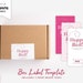 Pink Printable Box Label Fully Editable Canva Free 3 Colours Customised ...