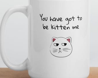 Funny Cat Mug – Sassy Grumpy Cat Lover Coffee Cup