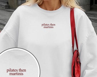 Pilates Sweatshirt Instructor Pilates Gift for Her Martinis Sweatshirt Baby Pink Pilates Princess Outfit Y2K Idea Trendy Workout Sweats Yoga