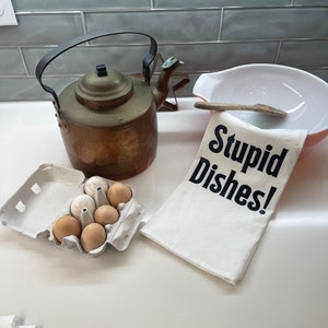 Stupid Dishes Tea Towel