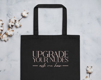 Upgrade Your Nudes Tote Bag for Boudoir Photographers, Gift for Boudoir Photographers