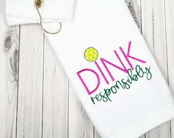 Pickleball Towel, Dink Responsibly Sports Towel