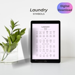 May include: A digital download of a laundry symbol cheat sheet. The sheet is on a tablet screen and includes symbols for washing, drying, bleaching, dry cleaning, and ironing.