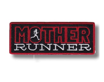 May include: Black and red embroidered patch with the text "MOTHER RUNNER" in white lettering. A white silhouette of a running person is in the "O" of "MOTHER".