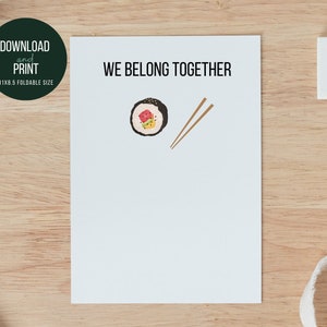 Printable Love Valentines Day Anniversary Card / Sushi and Chopsticks We Belong Together