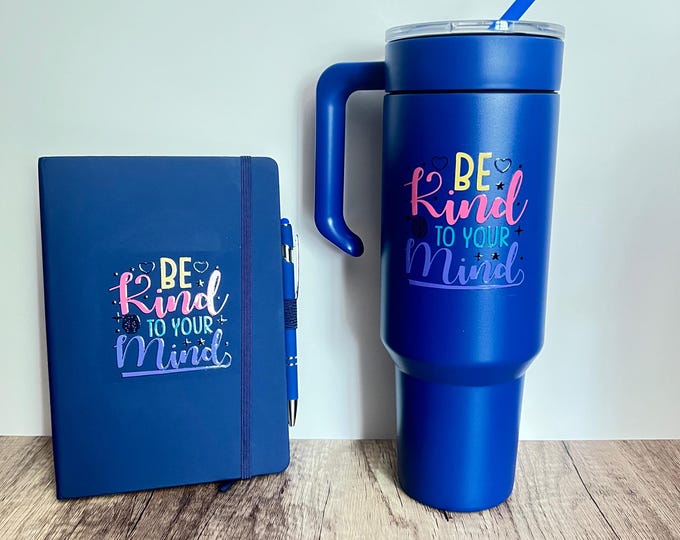 Be Kind To Your Mind Tumbler and Journal Set