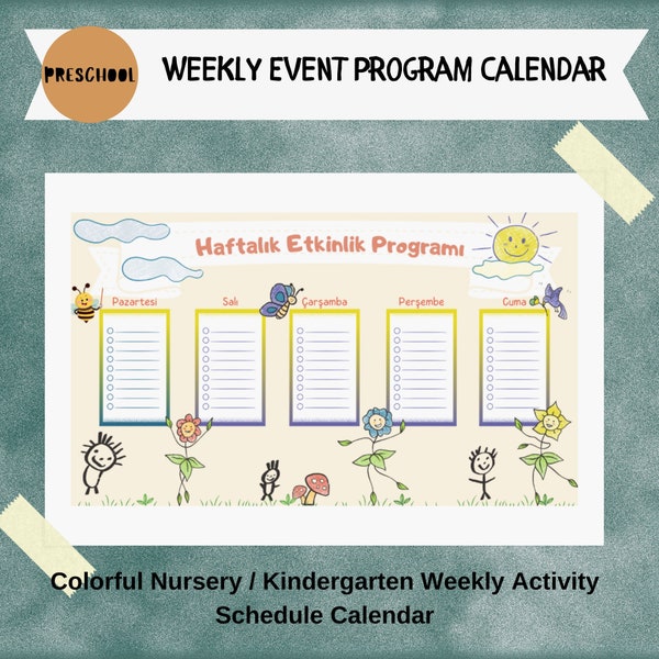Colorful Nursery / Kindergarten Weekly Activity Schedule Calendar /Preschool Calendar /Anaokulu Metaryalleri /Preschool haftalık etkinlikler