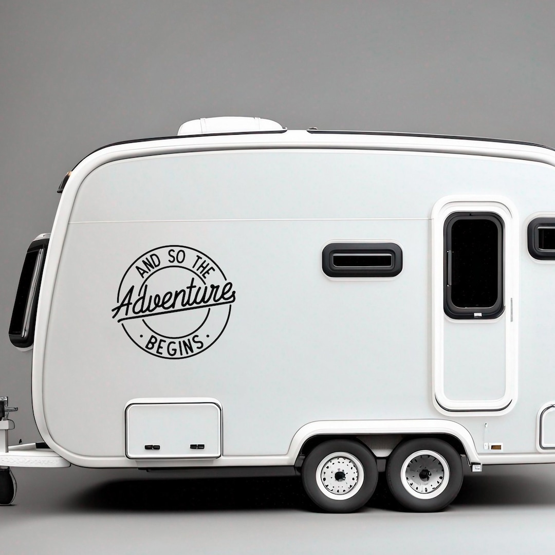 And so the Adventure Begins Camper Decal for RV Travel Trailer Van Life ...