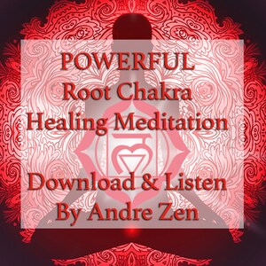May include: A red and white mandala design with a silhouette of a person sitting in meditation pose. The text "POWERFUL Root Chakra Healing Meditation Download & Listen By Andre Zen" is superimposed on the image.