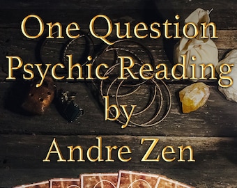 May include: A dark wooden table with a spread of tarot cards, a golden mirror, a candle holder with lit red candles, and a rolled up scroll. The text "One Question Psychic Reading by Andre Zen" is written in gold letters on the table.