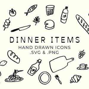 Puede incluir: Ilustraciones en blanco y negro dibujadas a mano de elementos de cena, incluyendo una copa de vino, una baguette, queso y una tabla de cortar. El texto "DINNER ITEMS" se muestra encima de "HAND DRAWN ICONS .SVG & .PNG".
