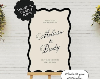 May include: A black and white wedding sign with a wavy border. The sign says "Welcome to the wedding of Melissa & Brody" and "Lilly Garden Estate April 22, 2026".