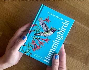 A Little Book of Hummingbirds featuring 45+ original ink-and-watercolor illustrations