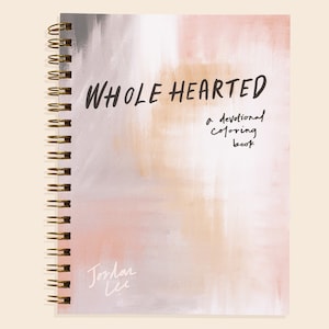 Wholehearted Christian Coloring Book: 30-Day Scripture Devotional