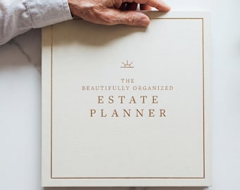The Essential Estate Planner: The Ultimate Estate Planning Organizer for End of Life
