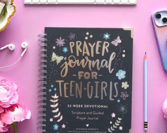 Prayer Journal for Teen Girls: 52-Week Scripture Devotional (Spiral Bound)