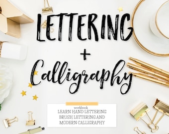 Lettering & Calligraphy Workbook: 99 Page Instant Download - Learn Calligraphy, Brush Lettering, Faux Calligraphy, Lettering Worksheets