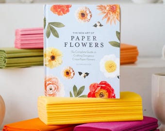 The New Art of Paper Flowers: 30+ Tutorials