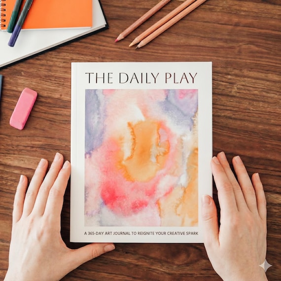 The Daily Play: A 365-Day Art Prompt Journal to Reignite Your Creative Spark