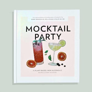 Mocktail Party Recipe Book: 75 Plant-Based Non-Alcoholic Drinks
