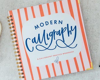 Modern Calligraphy: A Calligraphy Practice Workbook (gifts for her, gifts for mom)