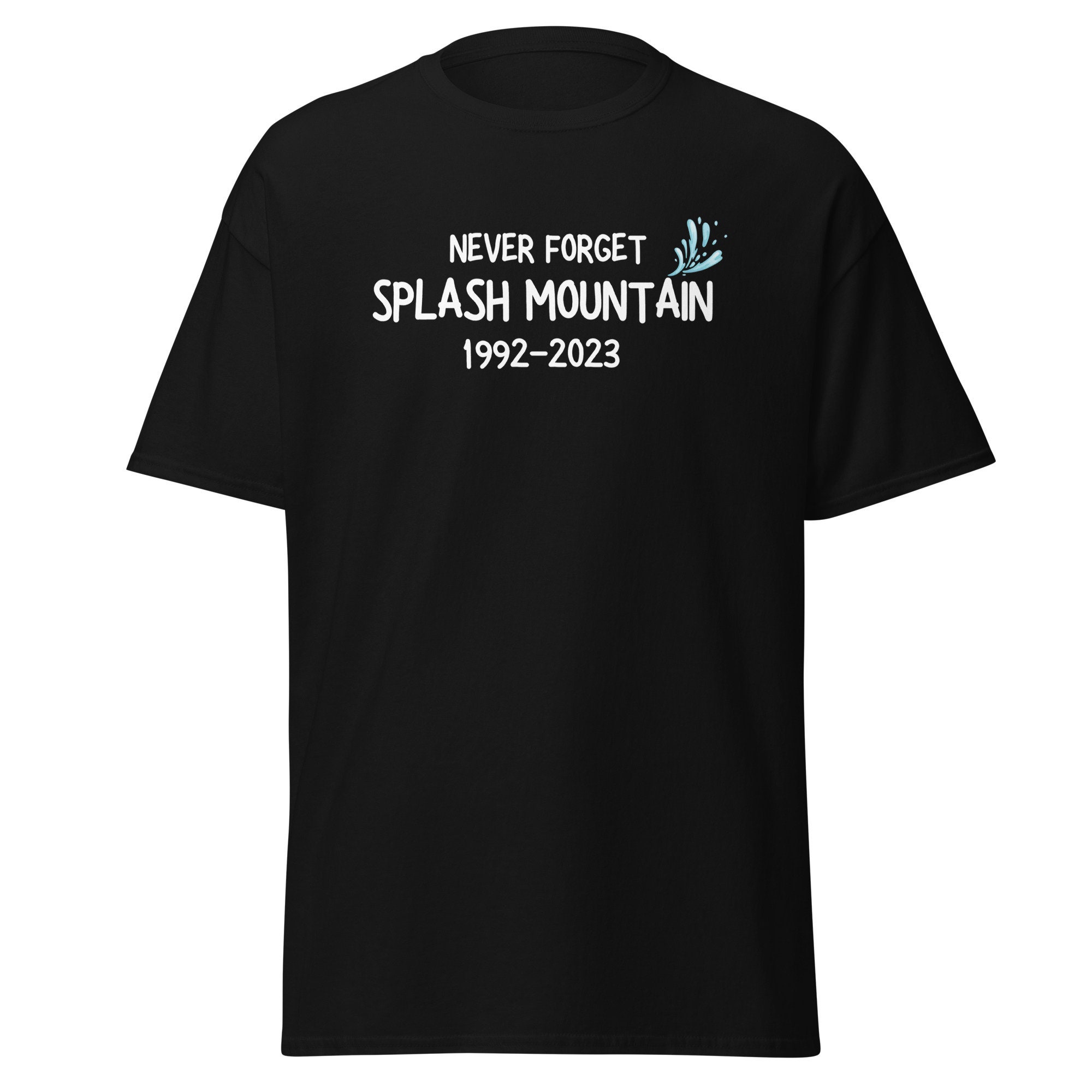Never Forget Splash Mountain 1992-2023 Class Tee Shirt