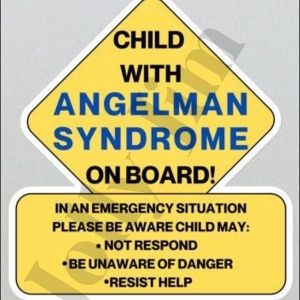 Child with Angelman Syndrome on Board Sticker for car or truck in case of emergency