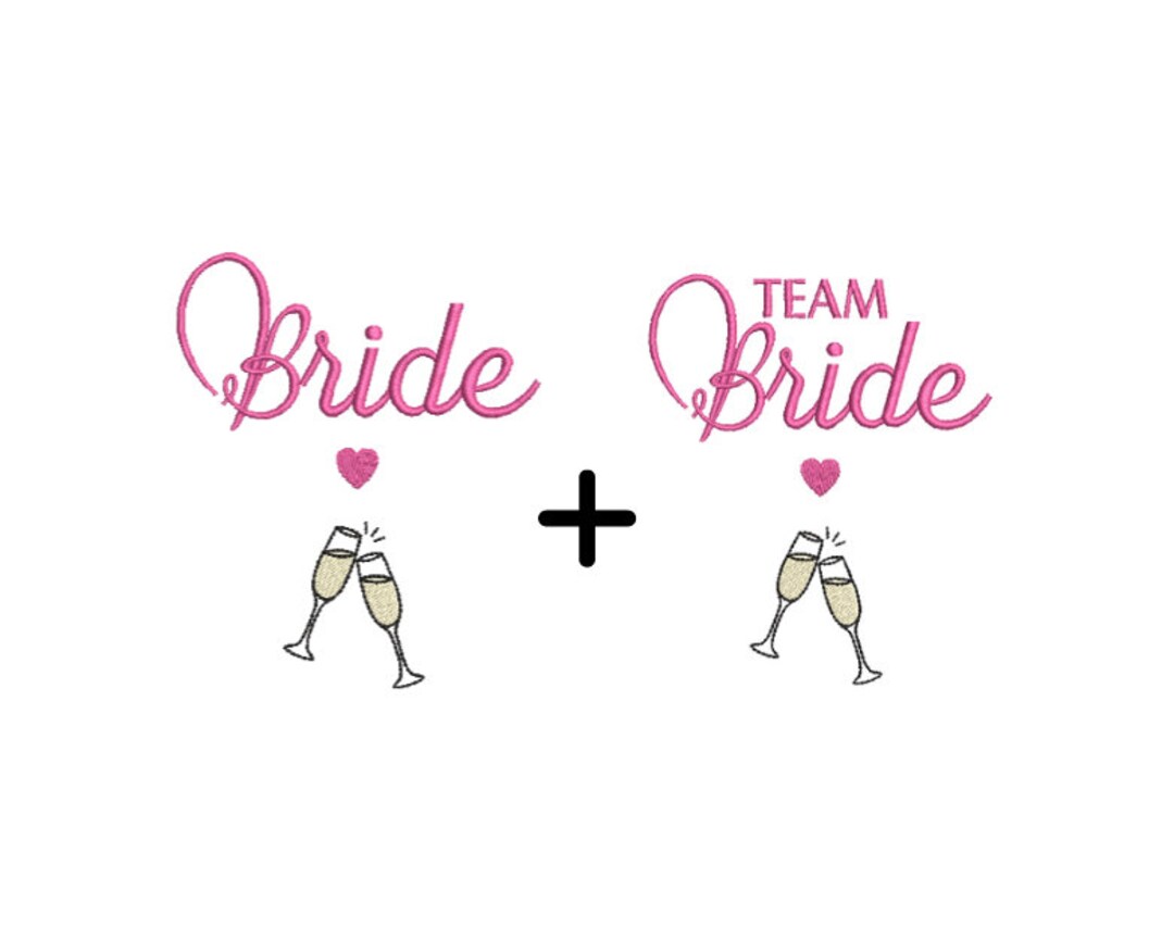 Bride + Team Bride Embroidery File | Bachelorette | Wedding - Etsy