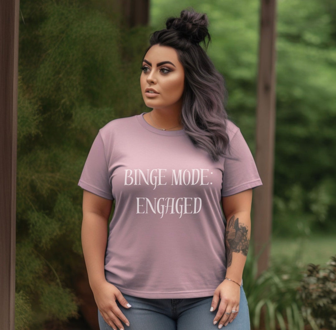 Binge Watching Binge Mode Engaged Funny T Shirts for Men and Women