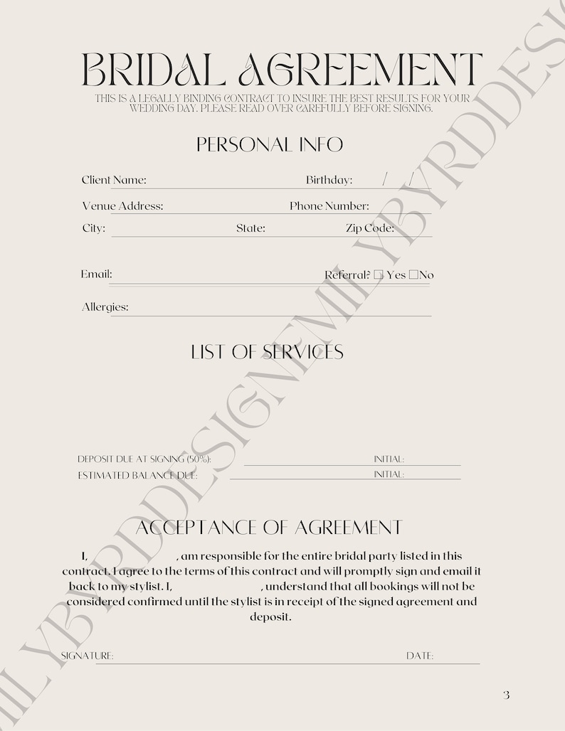 May include: A bridal agreement contract form with sections for personal information, a list of services, and an acceptance of agreement. The form includes fields for client name, venue address, phone number, email, allergies, deposit due at signing, estimated balance due, signature, and date.