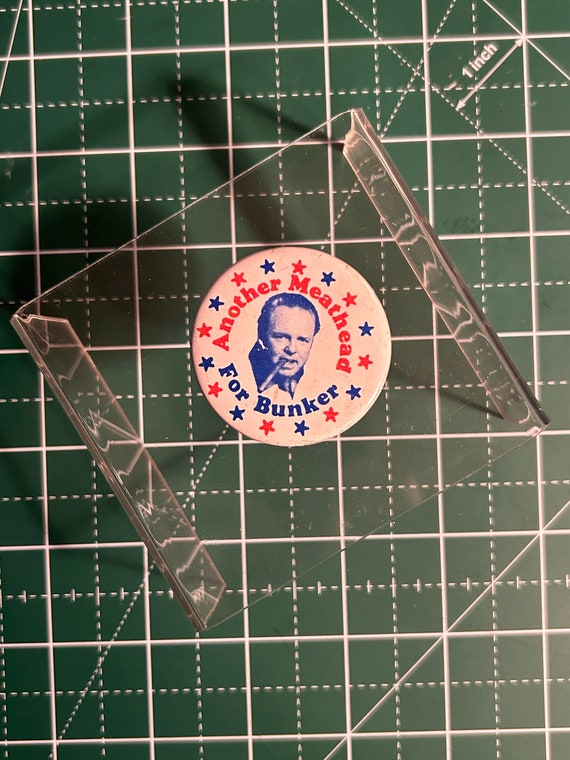 1972 Another Meathead for Archie Bunker 1.5” Pin Vint… Gem