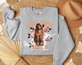Karol G Sweatshirt, Latina Foreva, Tropicoqueta Merch