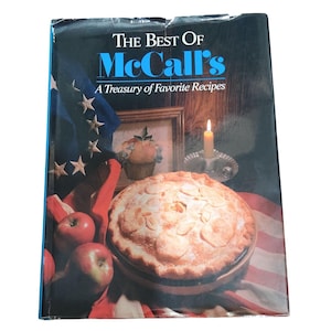 The Best of McCalls Cookbook 1987 Vintage Hardcover Treasury of Favorite Recipes