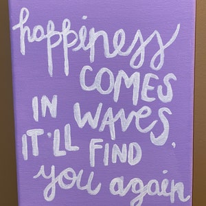 Happiness Comes in Waves Handmade Canvas