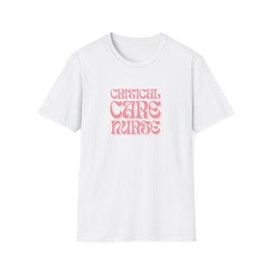 Critical Care Nurse T-Shirt