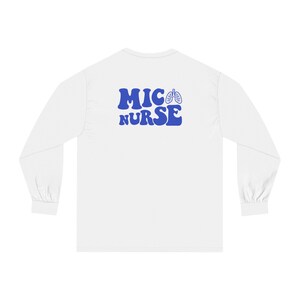 MICU Nurse Long Sleeve Tee