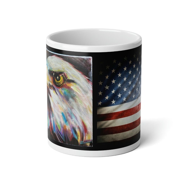 American Eagle Flag GIANT 20oz Patriot Mug pour les Américains qui aiment l'Amérique Mugs n Messages par Zan Kavanah