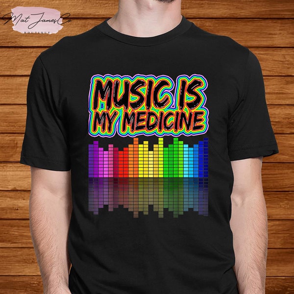 Music Is My Medicine Shirt Music Equalizer Men Tshirt, Funny Music T-Shirt, Music Lover Shirt, Music Lovers Gift, Music Teacher Shirt