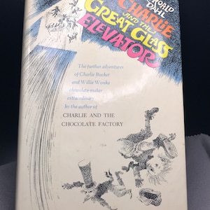 Charlie and the Great Glass Elevator by Roald Dahl