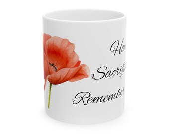 Honor, Sacrifice, Remember - Red Poppy