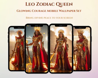 Leo Zodiac Queen – Glowing Courage Mobile Wallpaper Set