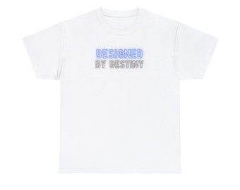 Designed by Destiny / Determined by Vibration Unisex Heavy Cotton Tee
