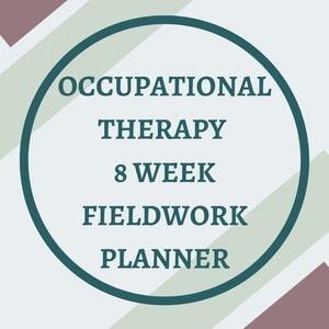 Könnte beinhalten: Ein türkisfarbener Kreis mit dem Text "Occupational Therapy 8 Week Fieldwork Planner" auf hellblauem Hintergrund mit diagonalen Streifen in Grün- und Lilatönen.