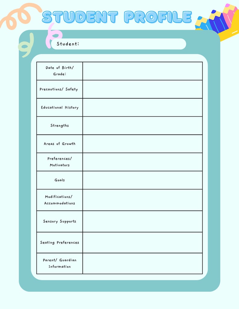 May include: A blue and white student profile template with sections for student information, educational history, strengths, areas of growth, preferences, goals, modifications, accommodations, sensory supports, seating preferences, and parent/guardian information.