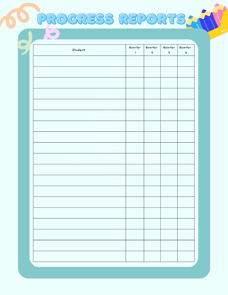 May include: A light blue progress report template with the title "PROGRESS REPORTS" in a colorful font. The template has a column for "Student" and four columns for each quarter of the school year.