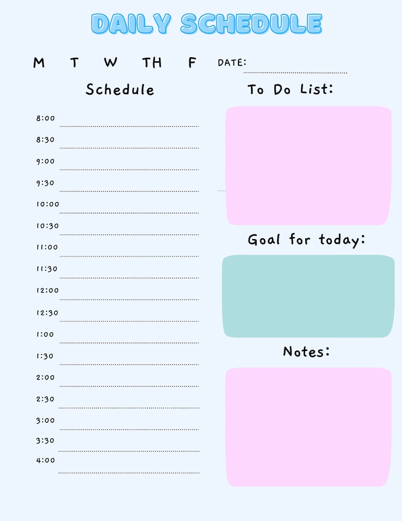 May include: A light blue daily schedule planner with sections for a to-do list, goals, and notes. The planner has a schedule section with time slots from 8:00 AM to 4:00 PM.