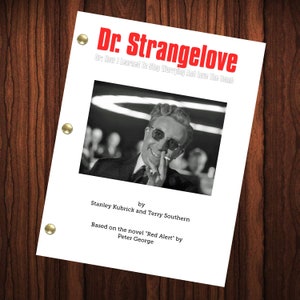 Dr. Strangelove Movie Script Reprint Full Screenplay Full Script Comedy Film