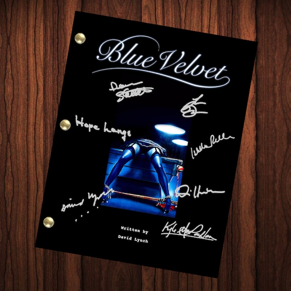 Blue Velvet Autographe Signed Script Reprint Signed Cast Autograph Reprint Scénario complet Isabella Rossellini Dorothy Vallens