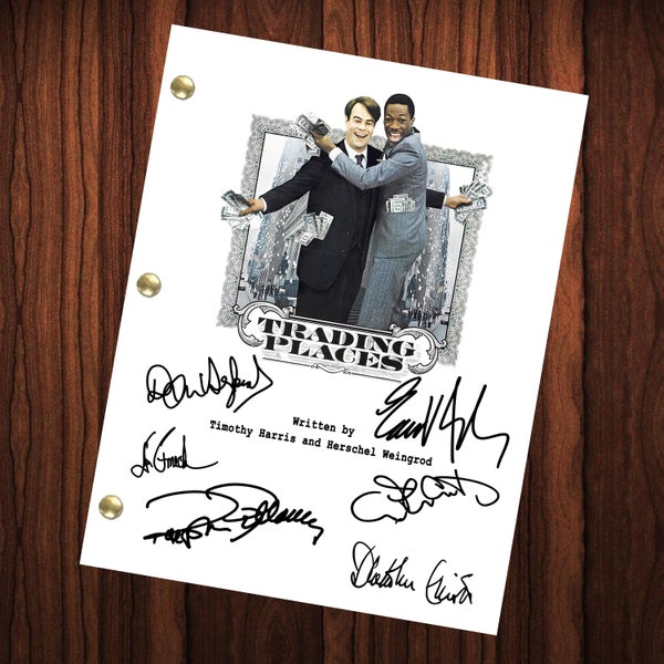 Trading Places Movie Autographed Signed Script Reprint Cast Signed Dan Aykroyd Louis Winthorpe Eddie Murphy Billy Ray Valentine